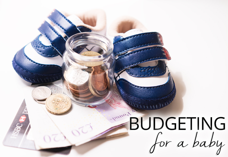 BUDGETING FOR A BABY - practical and realistic money saving tips